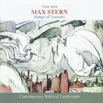 Various Artists - Songs of Ascents: Contemporary Biblical Landscapes (Max Stern Presents)