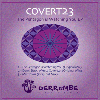 covert23 - The Pentagon is Watching You EP