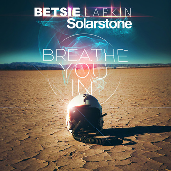Betsie Larkin & Solarstone - Breathe You in