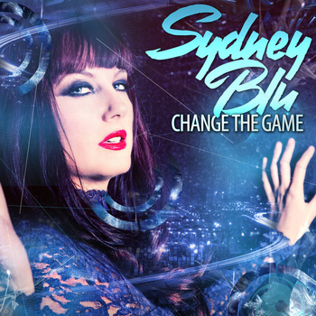 Sydney Blu - Change the Game