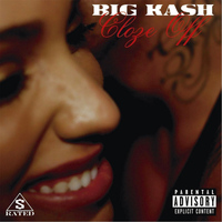 Big Kash - Cloze Off