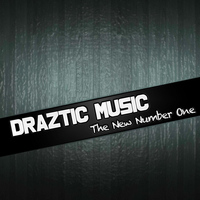 Draztic Music - The New Number One