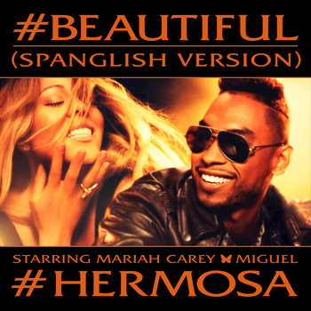 Mariah Carey - #Beautiful (#Hermosa – Spanglish Version)