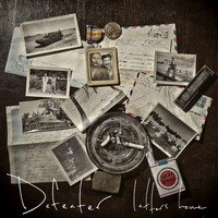 Defeater - Letters Home (Explicit)