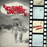 Wolfgang Gartner - Weekend In America (Explicit)