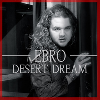 Ebro - Desert Dream