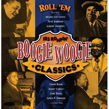 Various Artists - Roll 'Em - 103 Rompin' Boogie Woogie Classics