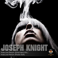 Joseph Knight - Insecure Person