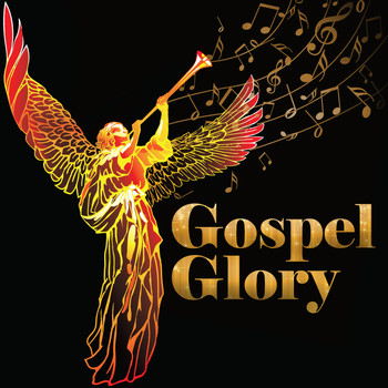 Various Artists - Gospel Glory (Explicit)