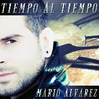 Mario Alvarez - Tiempo al Tiempo