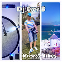DJ Ever B - Mykonos Vibes