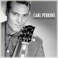 Carl Perkins - Everybody's Trying to Be My Baby