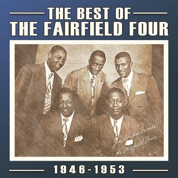 The Fairfield Four - The Best of the Fairfield Four 1946-53