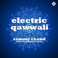 Sammy Chand - Electric Qawwali