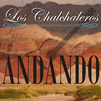 Los Chalchaleros - Andando