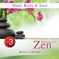Peter Samuels - Mind, Body & Soul, Vol. 3: Zen Relaxation (Deluxe Edition)
