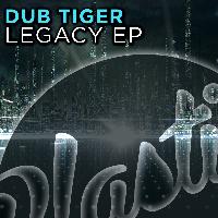 Dub Tiger - Legacy EP