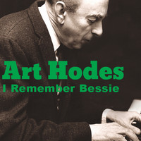 Art Hodes - I Remember Bessie