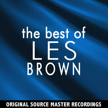 Les Brown And His Band Of Renown - The Best of Les Brown