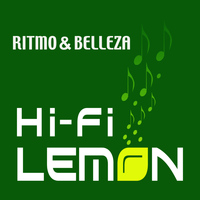 Hi-Fi Lemon - Ritmo & Belleza