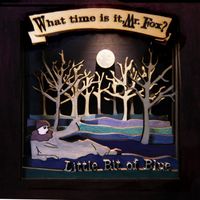 What Time Is It, Mr. Fox? - Little Bit of Blue