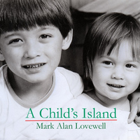 Mark Alan Lovewell - A Child's Island