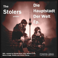 The Stolers - Die Hauptstadt Der Welt EP