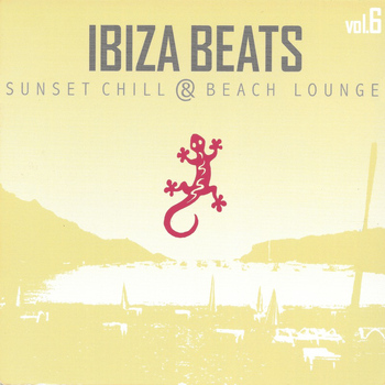 Various Artists - Ibiza Beats - Volume 6 Sunset Chill & Beach Lounge