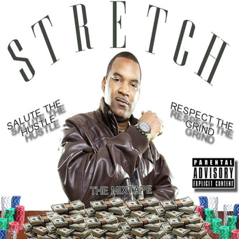Stretch - Salute the Hustle, Respect the Grind