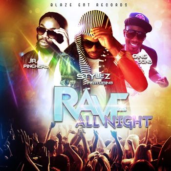 Stylez - Rave All Night (Explicit)
