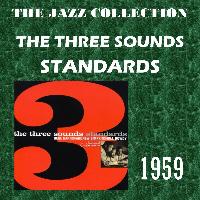 The Three Sounds - Standards