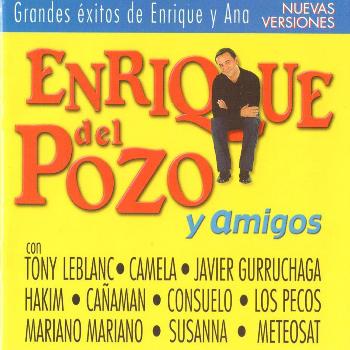 Enrique Del Pozo - Enrique del Pozo y Amigos