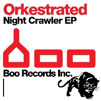 Orkestrated - Night Crawler EP