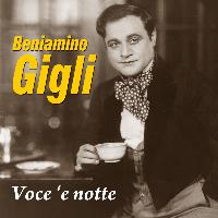 Beniamino Gigli - Voce 'e notte