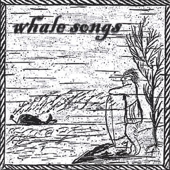 whale songs - whale songs
