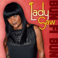 Lady Saw - Bun Fi Bun - EP