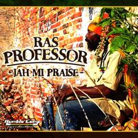 Ras Professor - Jah Mi Praise - EP
