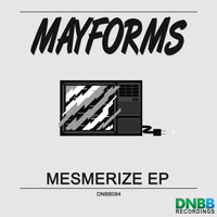 Mayforms - Mesmerize EP