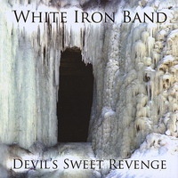 White Iron Band - Devil's Sweet Revenge