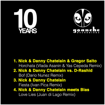 Nick & Danny Chatelain - 10 Years Goanche EP, Pt. 1
