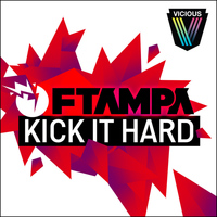 FTampa - Kick It Hard