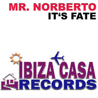 Mr. Norberto - It's Fate