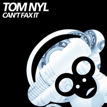 Tom Nyl - Can't Fax It