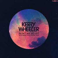 Kerry Wheeler feat. Ashton Palmer - Paint My Heart