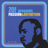 Zo! - Zo! Presents...Passion & Definition