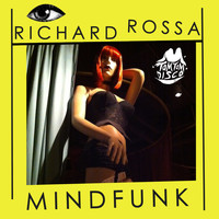 Richard Rossa - Mindfunk