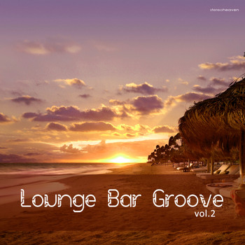 Various Artists - Lounge Bar Groove, Vol. 2