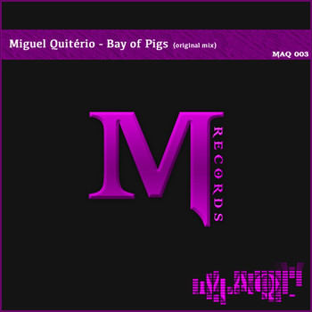 Miguel Quitério - Bay of Pigs