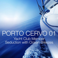 Alessandro Garofani - Porto Cervo 01 - Yacht Club Member Seduction with Ocean Breezes