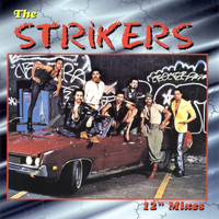 The Strikers - 12 Inch Mixes